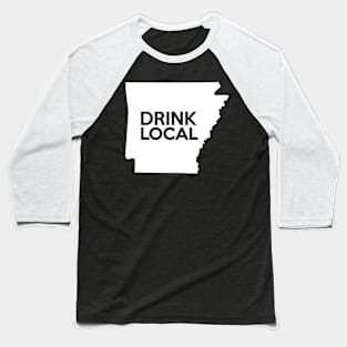 Arkansas Drink Local AR Baseball T-Shirt